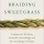 Book review: Braiding Sweetgrass by Robin Wall Kimmerer